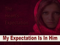 The Heart’s Expectation